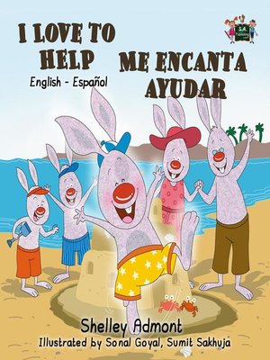 cover image of I Love to Help Me encanta ayudar (Spanish Children's Book)